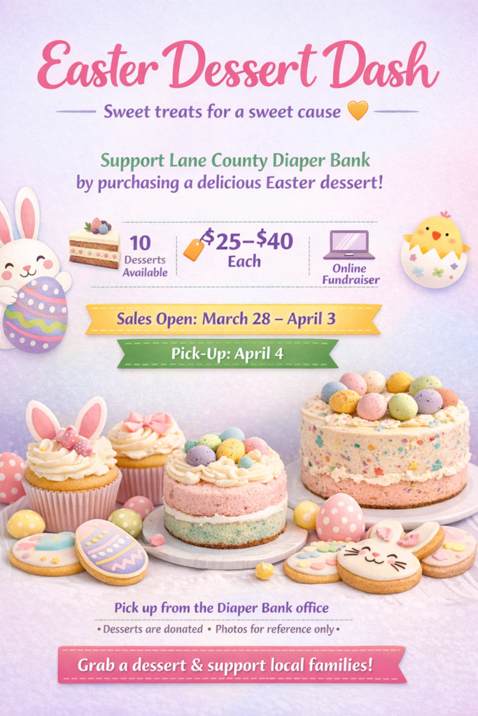 Easter Virtual Event Easter Virtual Dessert Dash – Lane County Diaper Bank